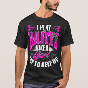 T-shirt Chemises de fléchettes pour femmes Drôle