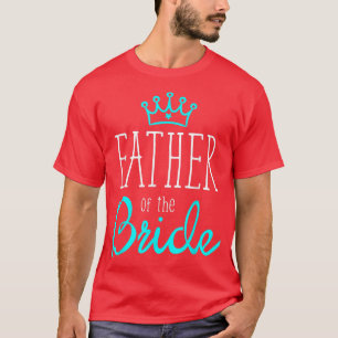 T-shirt Chemises de mariée père de mariée mariée mariée ma