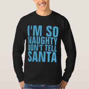 T-SHIRT CHEMISES DE NOËL DRÔLES, JE SUIS SI VILAINE