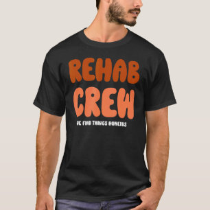 T-shirt Chemises d'équipage de réadaptation pour l'équipe
