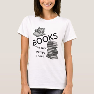 T-shirt Chemises Les Seuls Thérapeutes Dont J'ai Besoin T-