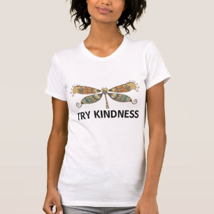 T-SHIRT CHEMISES TRY KINDNESS DRAGONFLY