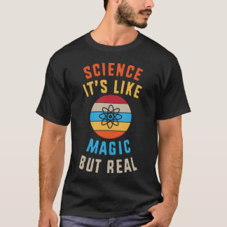 T-shirt Chemistryeacher La science, c'est comme la magie,