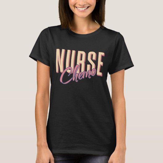 T-shirt Chemo Nurse Oncology Nurse RN Nurse Week (Devant)