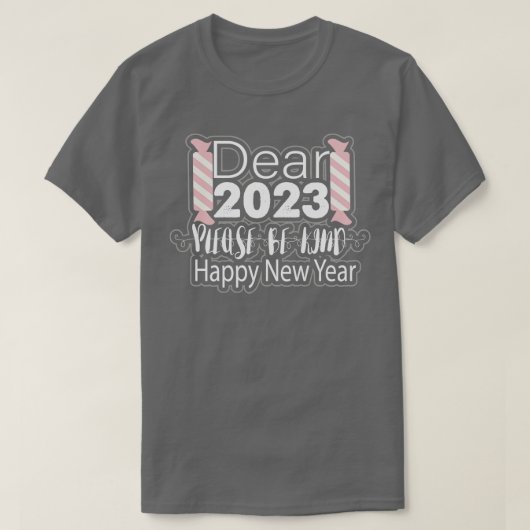 T-shirt Cher 2023 S'il vous plaît être gentil (Design devant)