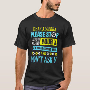 T-shirt Cher Algebra Math Cadeaux pour hommes Femmes Ensei