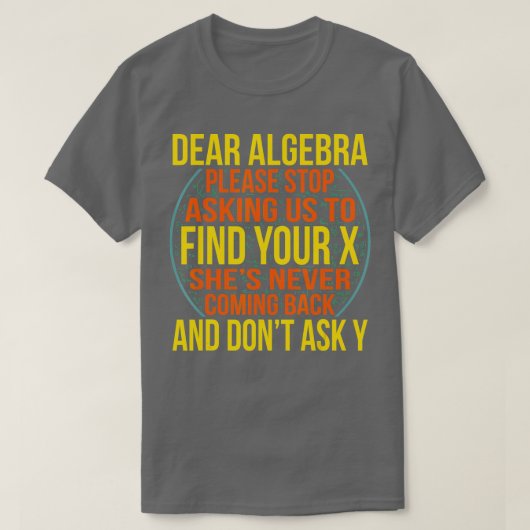 T-shirt Cher Algebra Math Enseignant Mathématiques Mathéma (Design devant)
