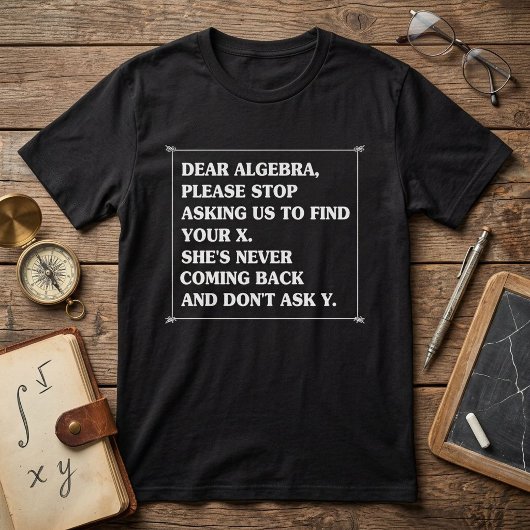 T-shirt Cher algèbre Citation drôle de maths
