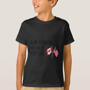 T-shirt Cher Canada, Nous Le Détestons Aussi