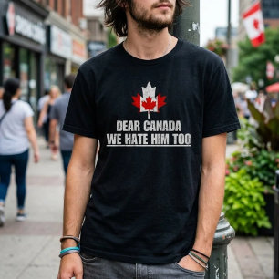 T-shirt Cher Canada Nous le détestons aussi