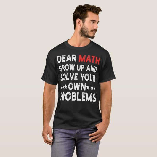 T-shirt Cher Math Augmente Et Résoudre Vos Propres Problèm (Devant entier)