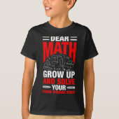 T-shirt Cher Math Augmente Et Résoudre Vos Propres Problèm (Devant)