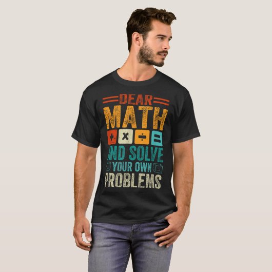 T-shirt Cher Math Augmente Et Résoudre Vos Propres Problèm (Devant entier)
