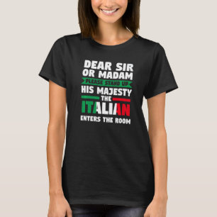 T-shirt cher monsieur ou madame debout Italien Italie Ital