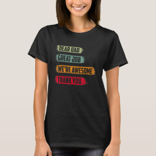 T-shirt Cher papa Grand Travail Nous sommes géniaux Merci