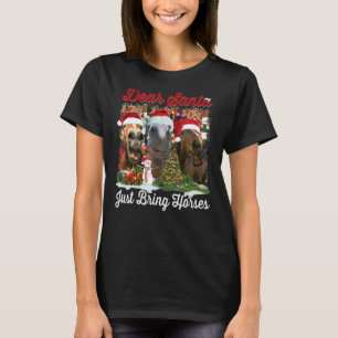 T-shirt Cher Père Noël Apportez Juste Des Chevaux Noël Lig