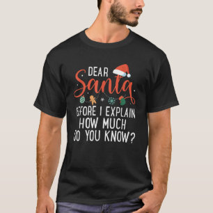 T-shirt Cher Père Noël Avant D'Expliquer Combien Connaisse