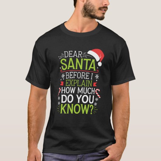 T-shirt Cher Père Noël Avant D'Expliquer Combien Connaisse (Devant)