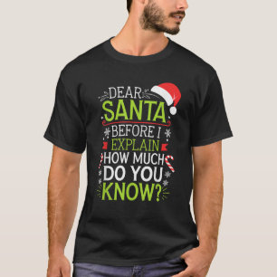T-shirt Cher Père Noël Avant D'Expliquer Combien Connaisse