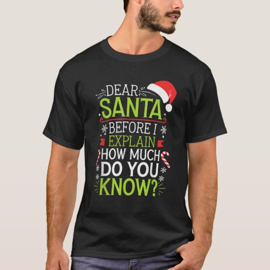T-shirt Cher Père Noël Avant D'Expliquer Combien Connaisse (Devant)