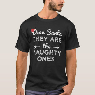 T-shirt Cher Père Noël, Ce Sont Les Mauvais.