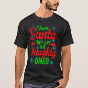T-shirt Cher Père Noël, Ce Sont Les Mauvais.