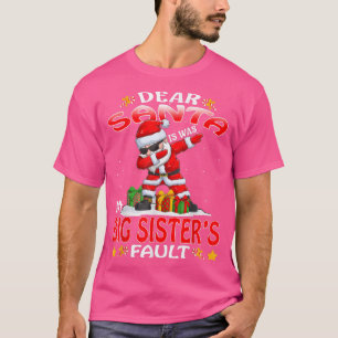 T-shirt Cher Père Noël C'Était Ma Faille Des Grandes Soeur