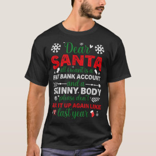 T-shirt Cher Père Noël Compte Bancaire Gras Corps Maigre D