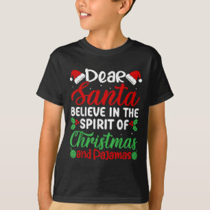 T-shirt Cher Père Noël Croyez En Srit De Pyjama De Noël No