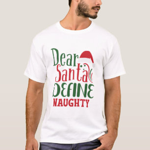 T-shirt Cher Père Noël, définir la vilaine