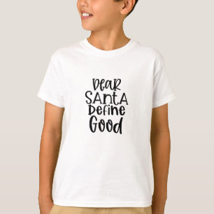 T-shirt Cher Père Noël définir le bien