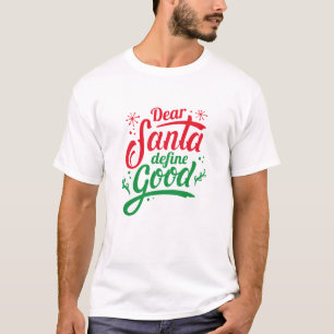 T-shirt Cher Père Noël définir le bien