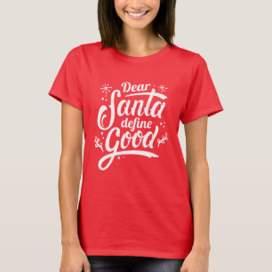 T-shirt Cher Père Noël Définissez Bien