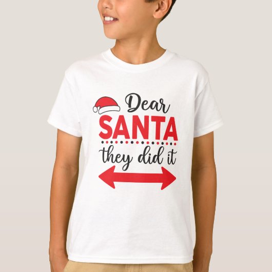 T-shirt Cher Père Noël, Ils L'Ont Fait À Noël (Devant)