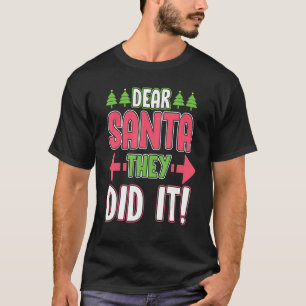 T-shirt Cher Père Noël Ils L'Ont Fait Drôle Famille Noël H