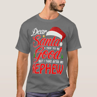 T-shirt Cher Père Noël, J'Ai Essayé D'Être Bon, Mais J'Ai
