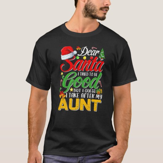 T-shirt Cher Père Noël, J'Ai Essayé D'Être Bon, Mais J'Ai  (Devant)