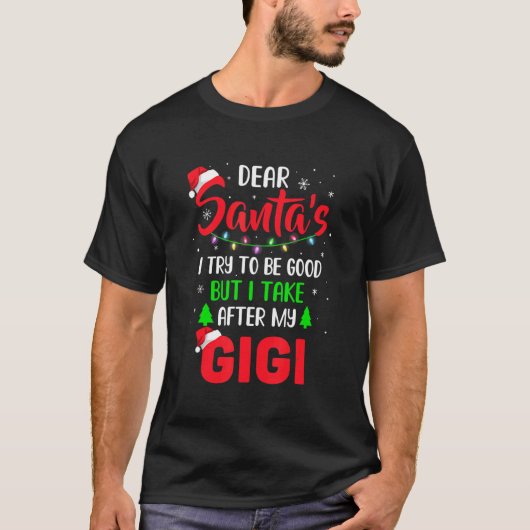 T-shirt Cher Père Noël, J'Ai Essayé D'Être Bon Mais Mon Gi (Devant)