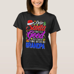 T-shirt Cher Père Noël j'ai essayé d'être sage mais je pre