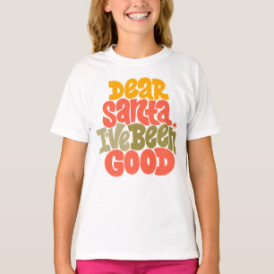 T-shirt Cher Père Noël, j'ai été bon design