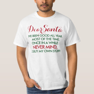 T-shirt Cher Père Noël, j'ai été bon toute l'année