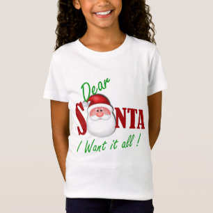 T-Shirt Cher Père Noël je le veux tout !