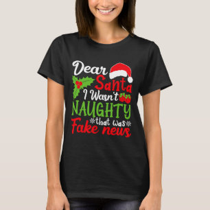 T-shirt Cher Père Noël Je n'étais pas vilain C'était des f
