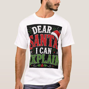 T-shirt Cher Père Noël je peux expliquer