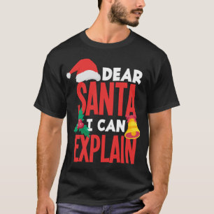 T-shirt Cher Père Noël, Je Peux Expliquer Au Père Noël Son