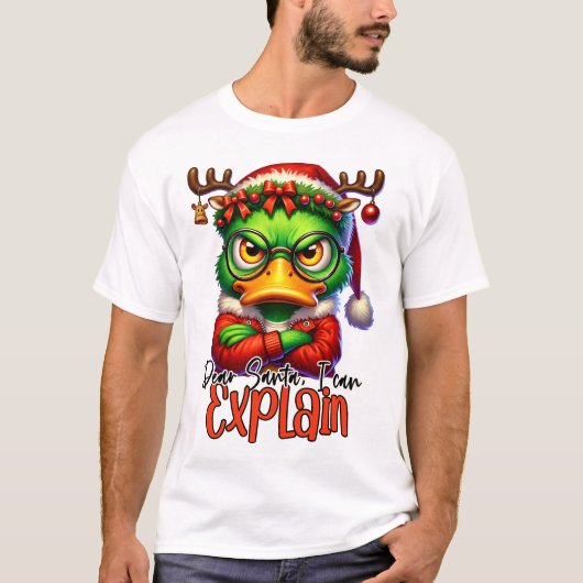 T-shirt Cher Père Noël, je peux expliquer - canard cahoteu (Devant)