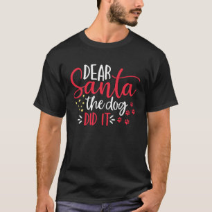 T-shirt Cher Père Noël je peux expliquer Chien C'était le