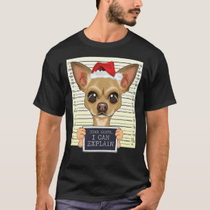 T-shirt Cher Père Noël, je peux expliquer Chihuahua Noël