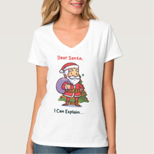 T-shirt Cher Père Noël, Je Peux Expliquer - Noël Drôle