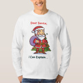T-shirt Cher Père Noël, Je Peux Expliquer - Noël Drôle (Devant)